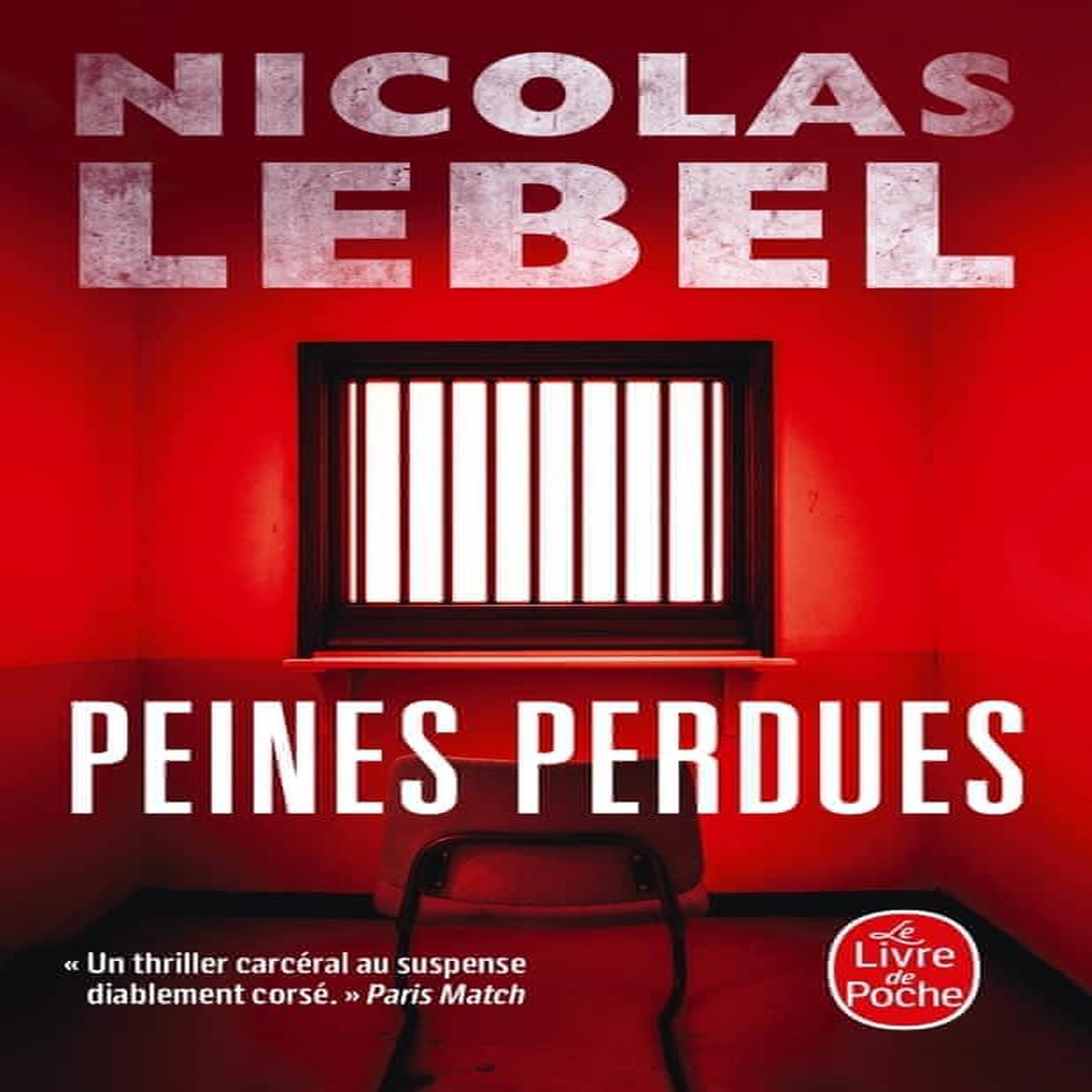 PEINES PERDUES. UNE TRAGEDIE EN CINQ ACTES, Lebel Nicolas