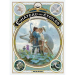 LE CHATEAU DES ETOILES TOME 7 : PLANETE DES BRUMES, Alice Alex