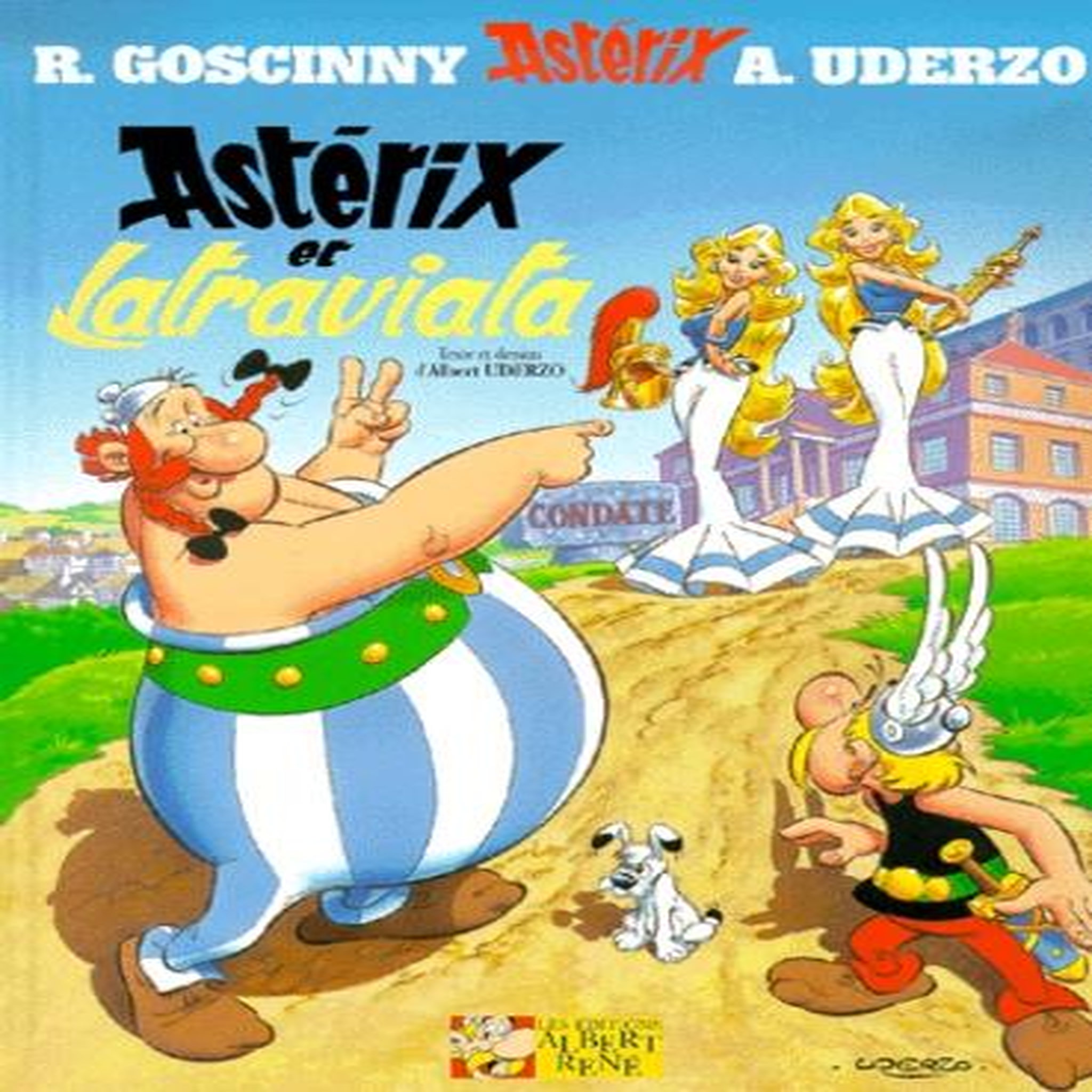 ASTERIX TOME 31 : ASTERIX ET LA TRAVIATA, Goscinny René