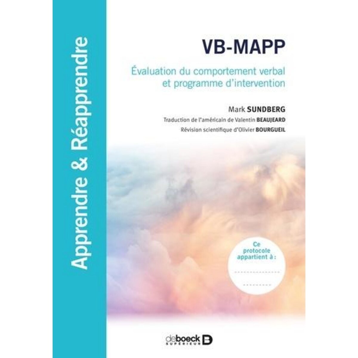 VB-MAPP. EVALUATION DU COMPORTEMENT VERBAL ET PROGRAMME D'INTERVENTION - PACK DE 10 EXEMPLAIRES, Sundberg Mark