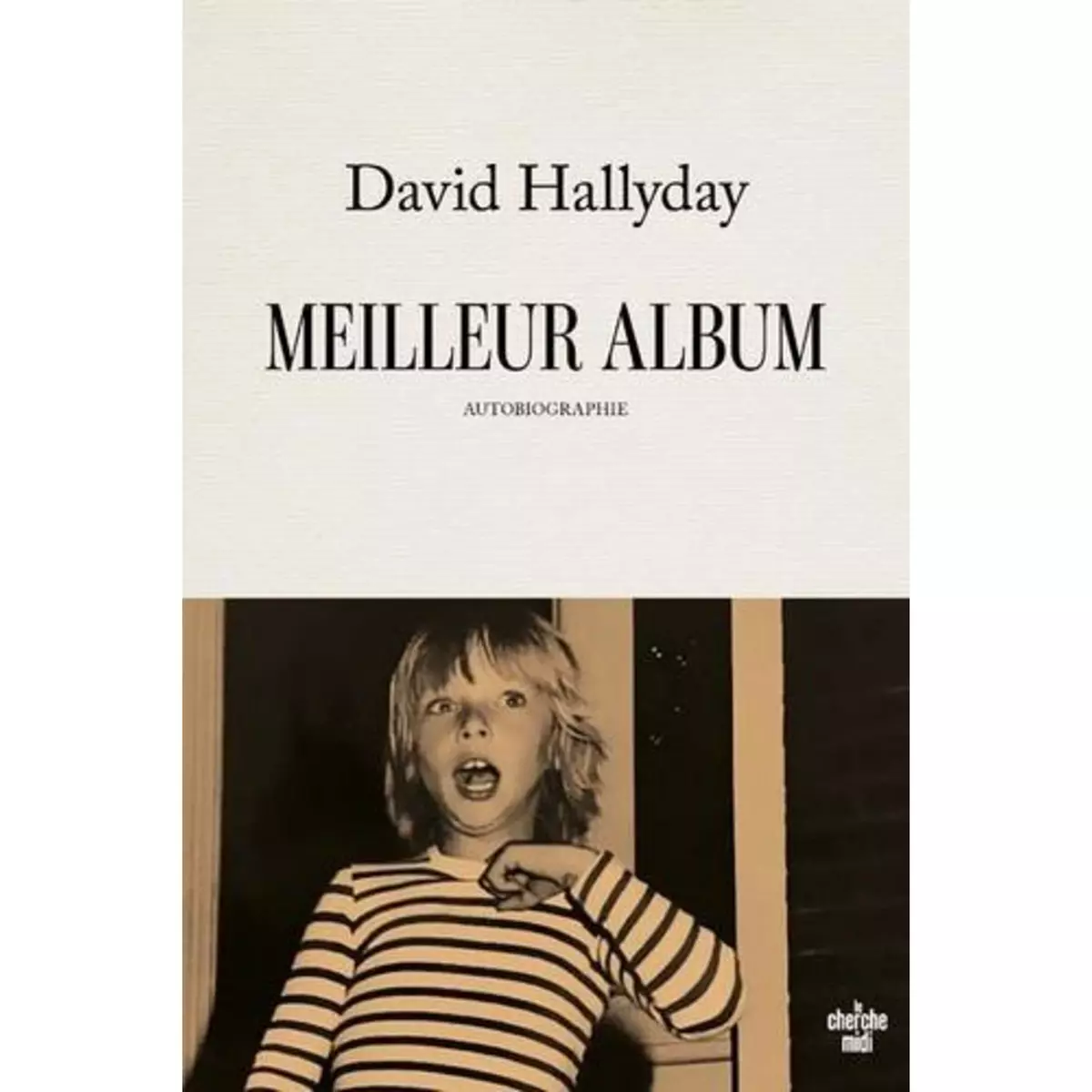 MEILLEUR ALBUM. AUTOBIOGRAPHIE, Hallyday David
