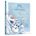 LA REINE DES NEIGES. J'AIME MES FRERES ET SOEURS, Disney