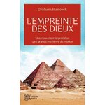 L'EMPREINTE DES DIEUX. UNE NOUVELLE INTERPETATION DES GRANDS MYSTERES DE CE MONDE, Hancock Graham