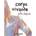 CORPS VIVANTE, Delporte Julie