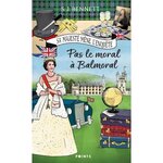 SA MAJESTE MENE L'ENQUETE TOME 4 : PAS LE MORAL A BALMORAL, Bennett S.J.