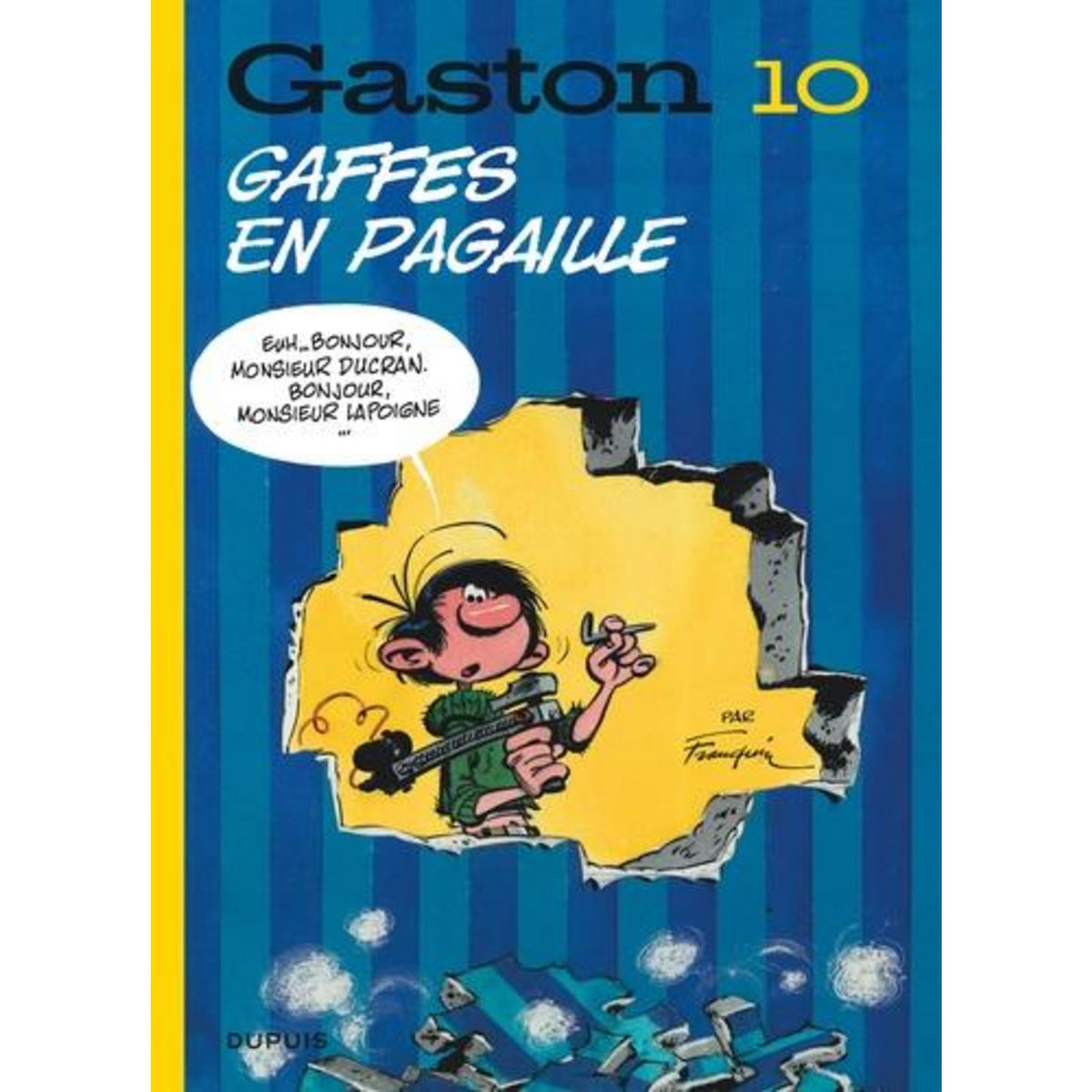 GASTON TOME 10 : GAFFES EN PAGAILLE, Franquin André