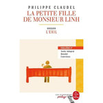 LA PETITE FILLE DE MONSIEUR LINH. DOSSIER THEMATIQUE : L'EXIL, Claudel Philippe