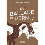 LA BALLADE DE PERN INTEGRALE TOME 5 , McCaffrey Anne