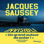 INVISIBLE, Saussey Jacques