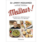 MEILLEUR ! 48 RECETTES INDUSTRIELLES REVISITEES A LA MAISON, Mohamed Jimmy