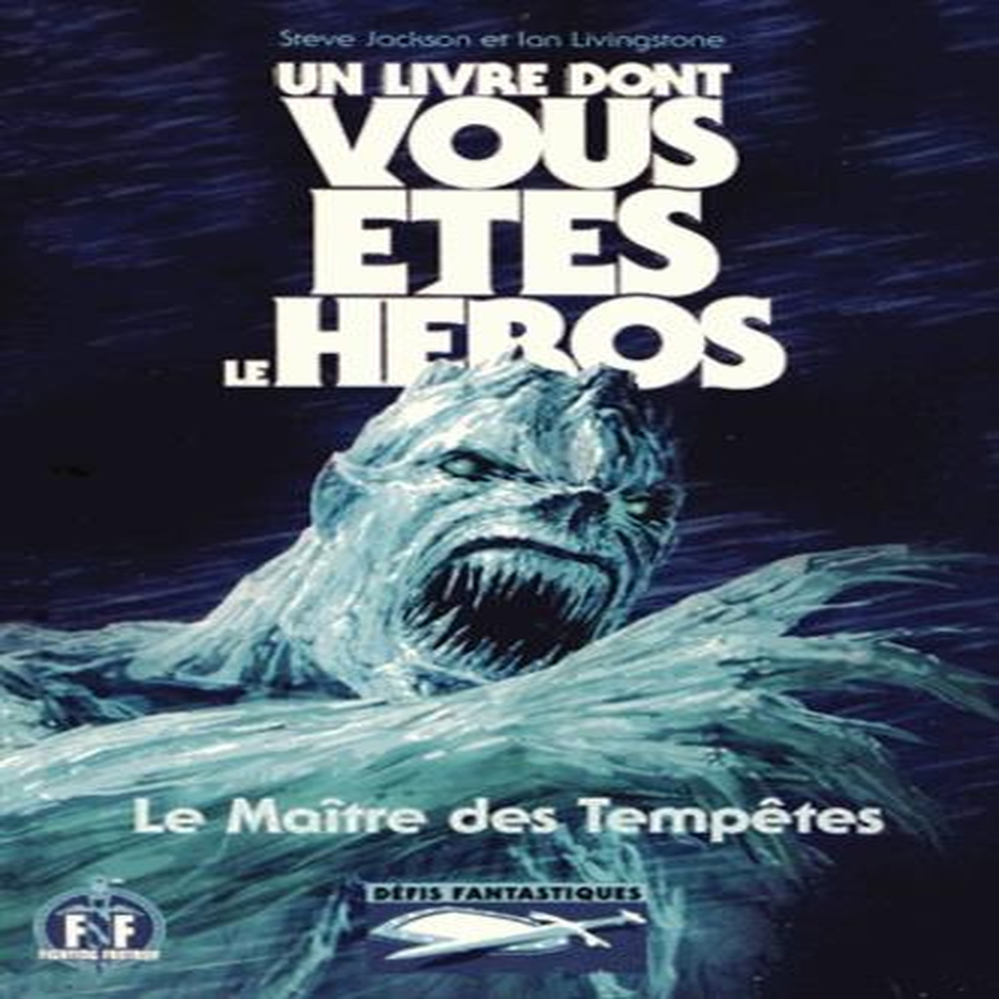 DEFIS FANTASTIQUES TOME 22 : LE MAITRE DES TEMPETES, Jackson Steve