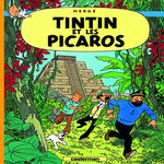 LES AVENTURES DE TINTIN TOME 23 : TINTIN ET LES PICAROS, Hergé
