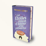 LES ETOILES REVENT D'AMOUR ET DE PATISSERIES, Leroy Troian