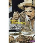 NOURRITURES CANAILLES, Ferrières Madeleine