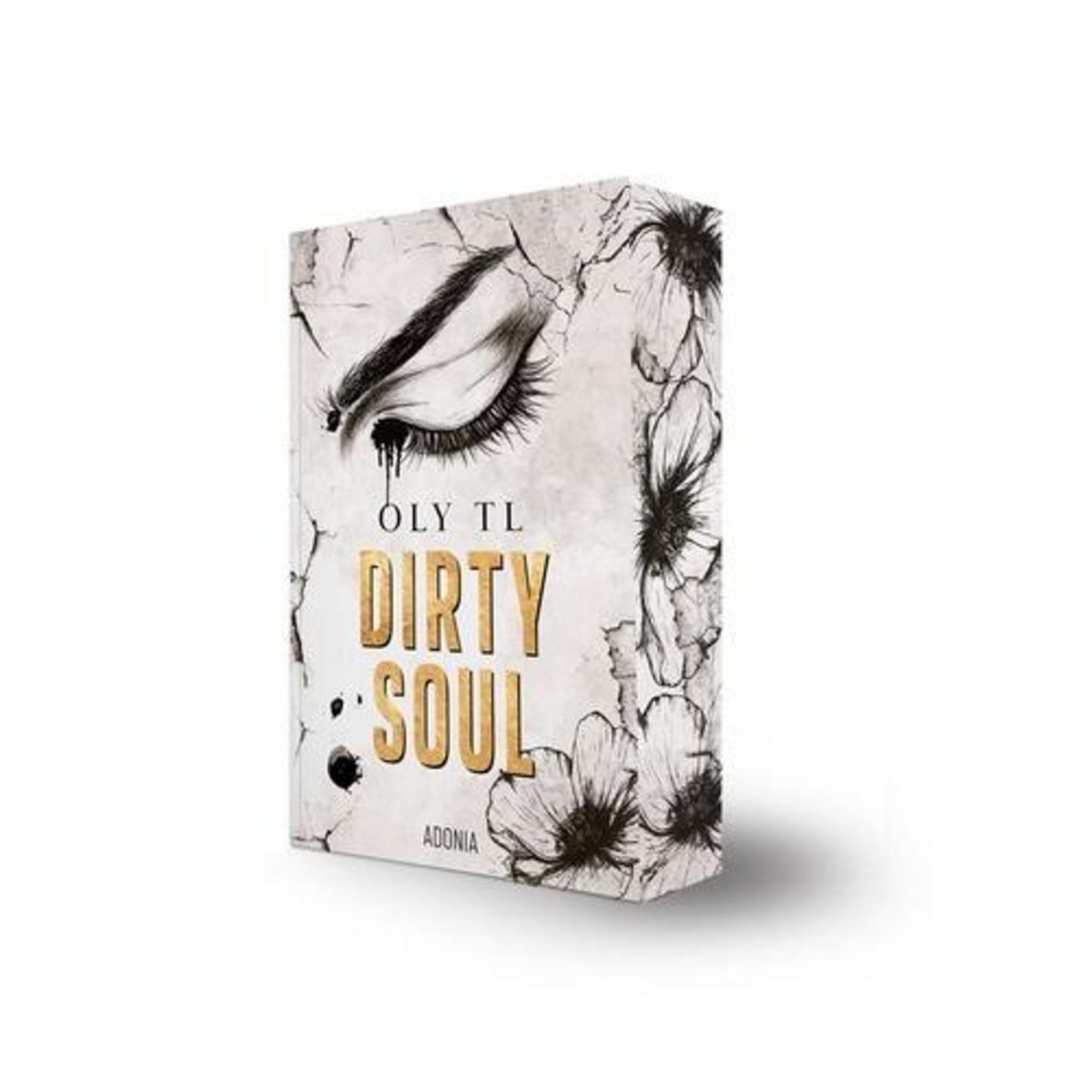 DIRTY SOUL, TL Oly
