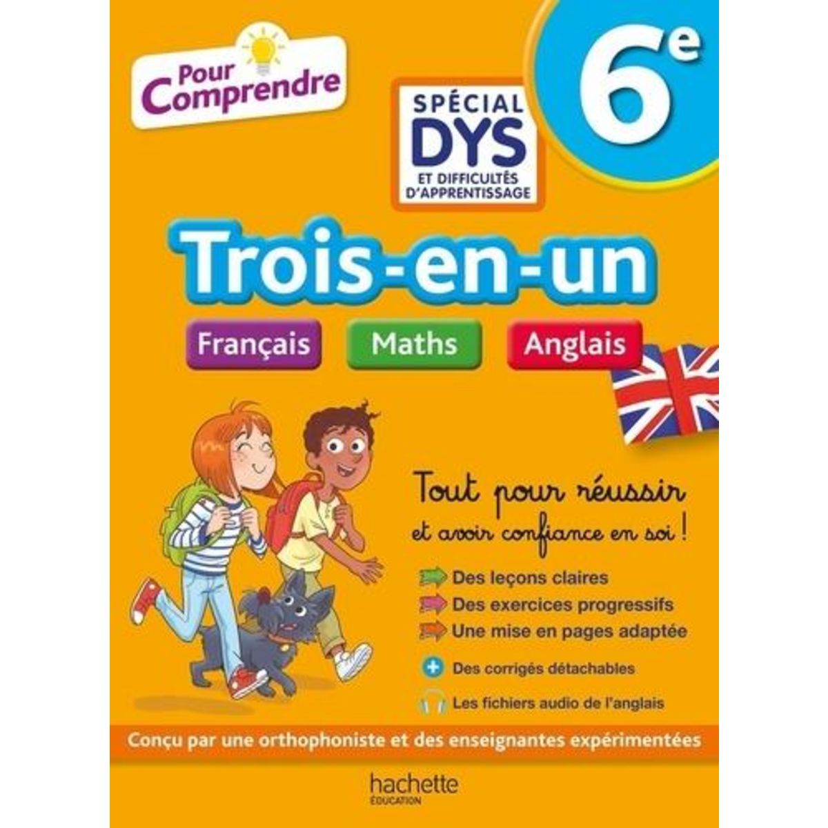TROIS-EN-UN 6E FRANCAIS MATHS ANGLAIS [ADAPTE AUX DYS], Le May Joanna