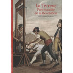 LA TERREUR. PART MAUDITE DE LA REVOLUTION, Martin Jean-Clément