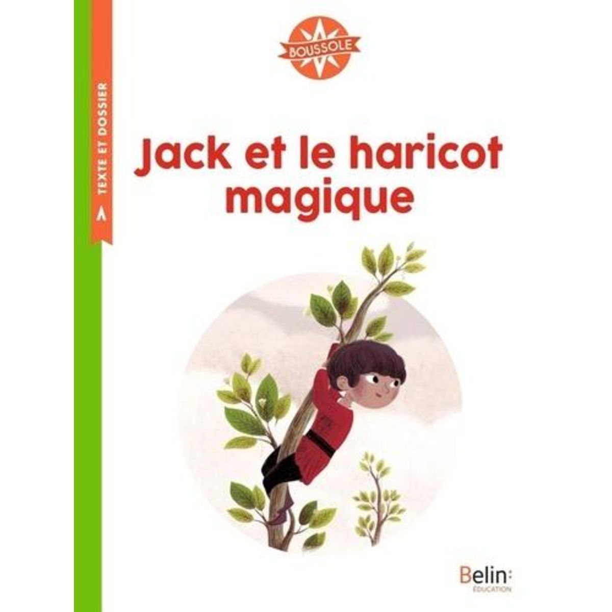 JACK ET LE HARICOT MAGIQUE. CYCLE 2, Guénot Camille