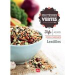 PROTEINES VERTES. TOFU, AZUKIS, POIS CHICHES, LENTILLES, Berg Cécile