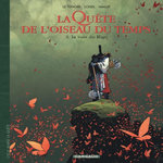 LA QUETE DE L'OISEAU DU TEMPS - AVANT LA QUETE TOME 3 : LA VOIE DU RIGE, Le Tendre Serge