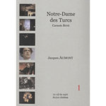 NOTRE-DAME DES TURCS. CARMELO BENE, 1968, Aumont Jacques