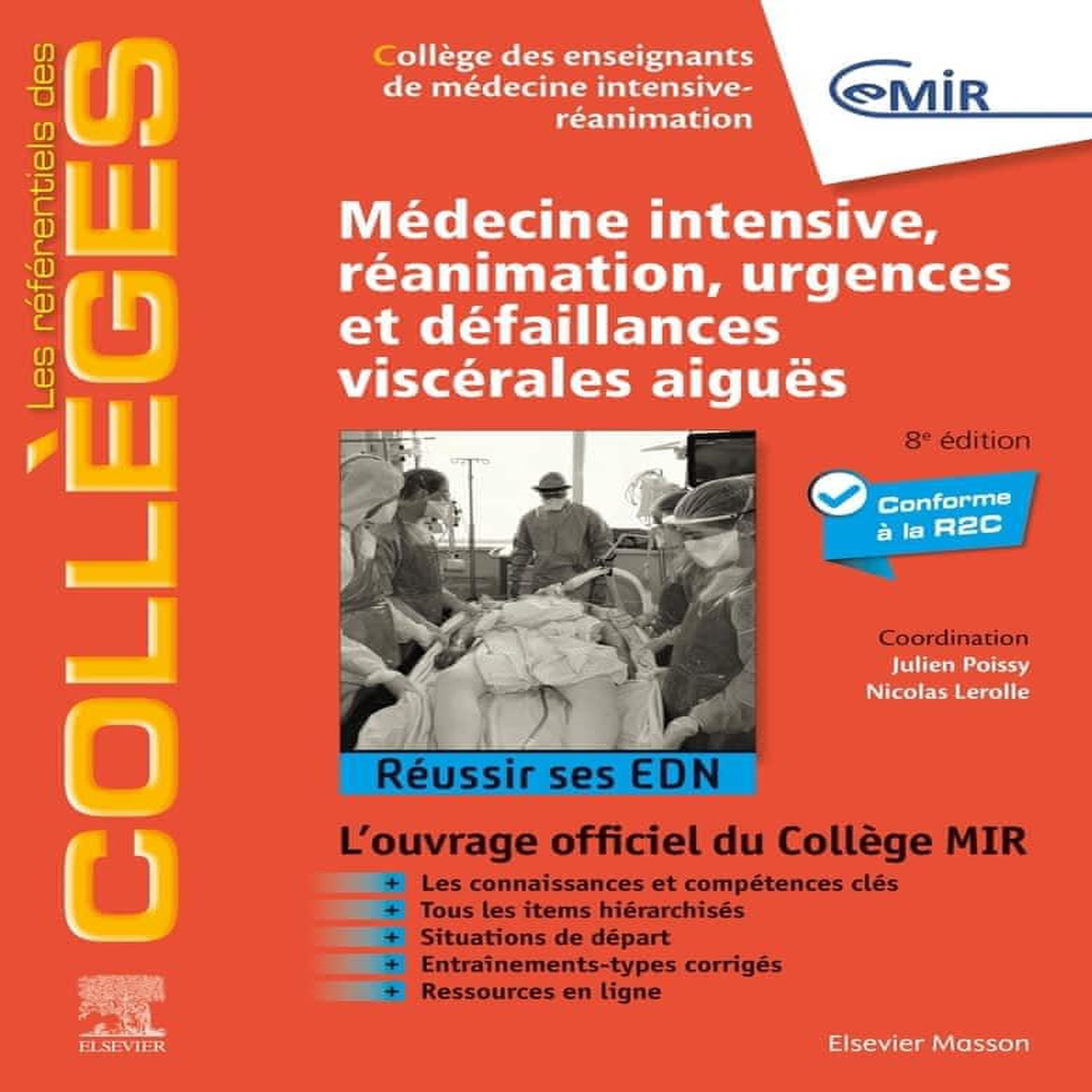 MEDECINE INTENSIVE - REANIMATION, URGENCES ET DEFAILLANCES VISCERALES AIGUES. 8E EDITION, Poissy Julien
