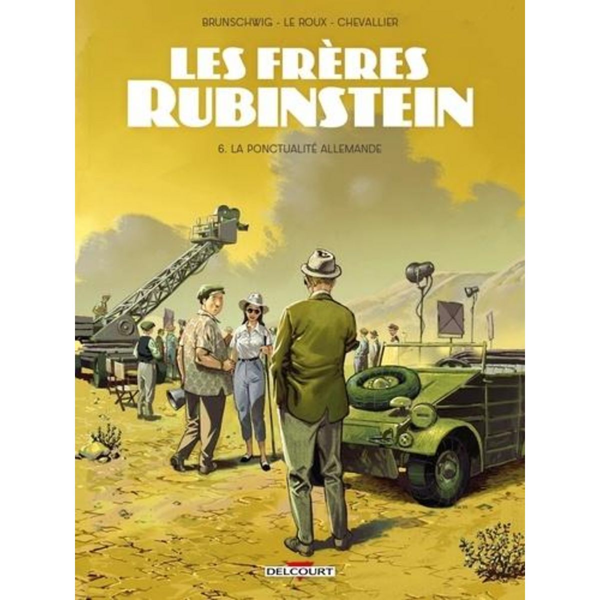 LES FRERES RUBINSTEIN TOME 6 : LA PONCTUALITE ALLEMANDE, Brunschwig Luc