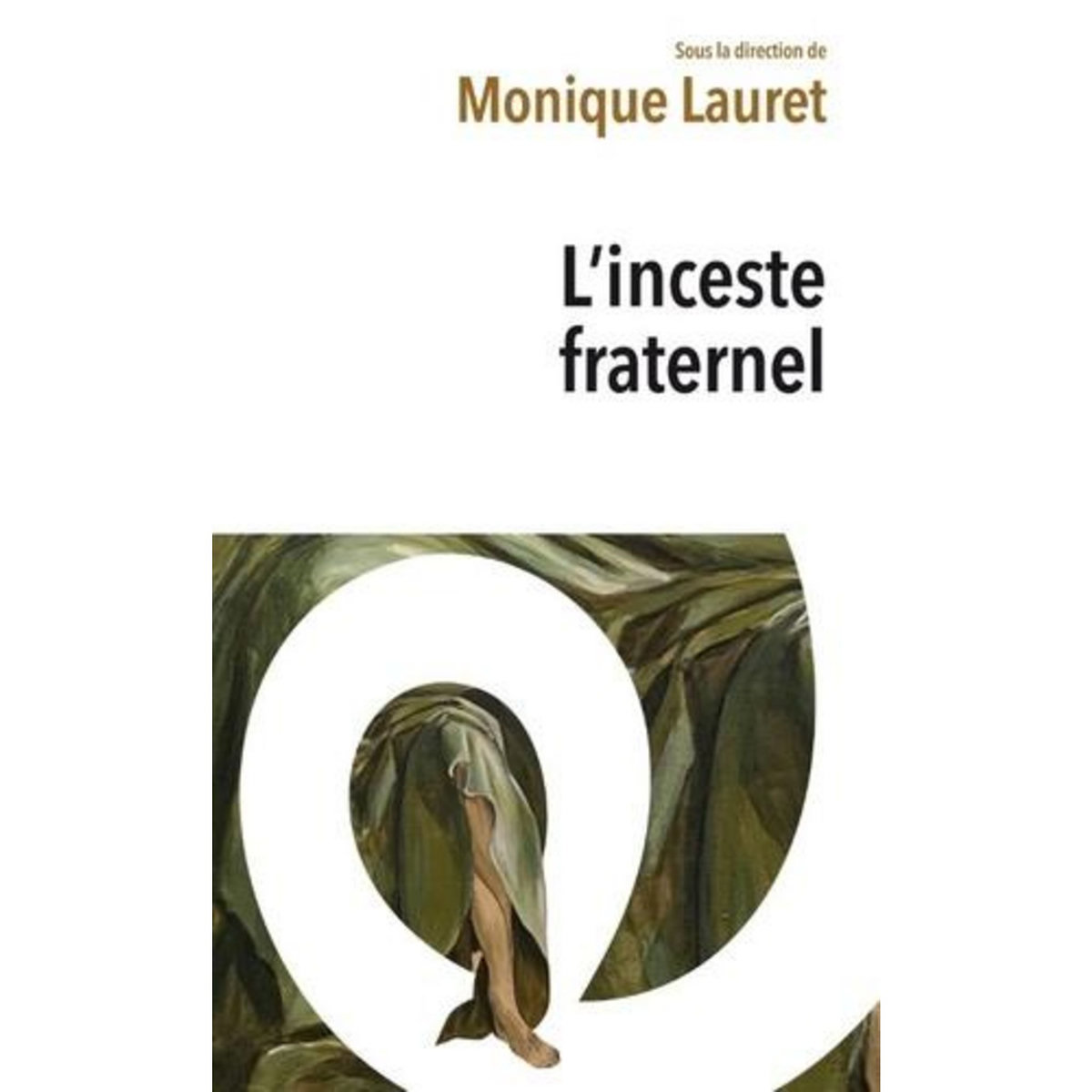 L'INCESTE FRATERNEL, Lauret Monique