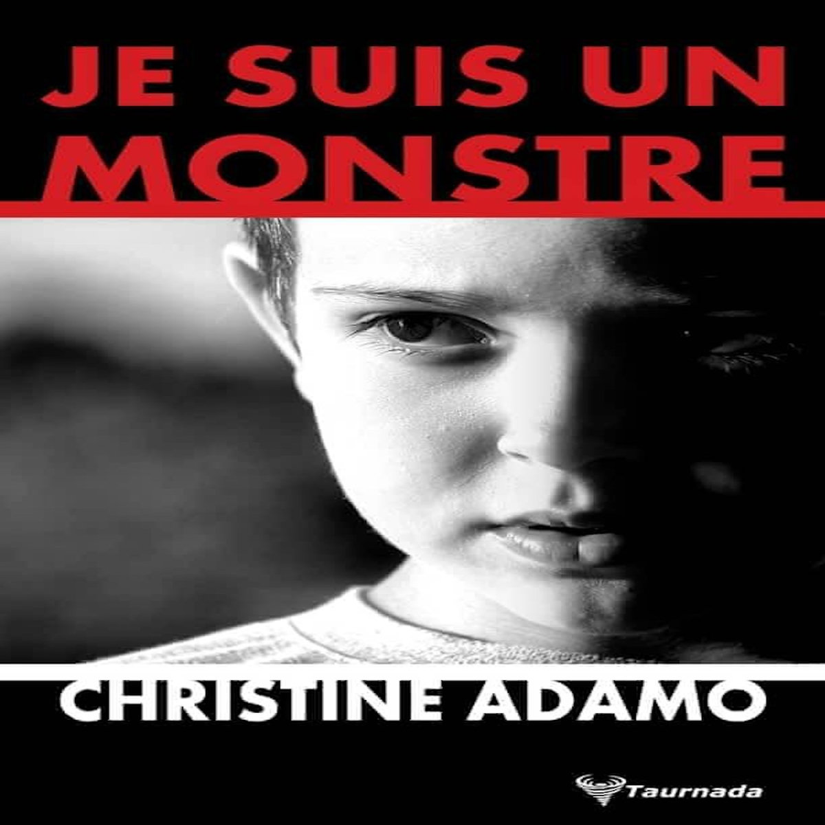 JE SUIS UN MONSTRE, Adamo Christine