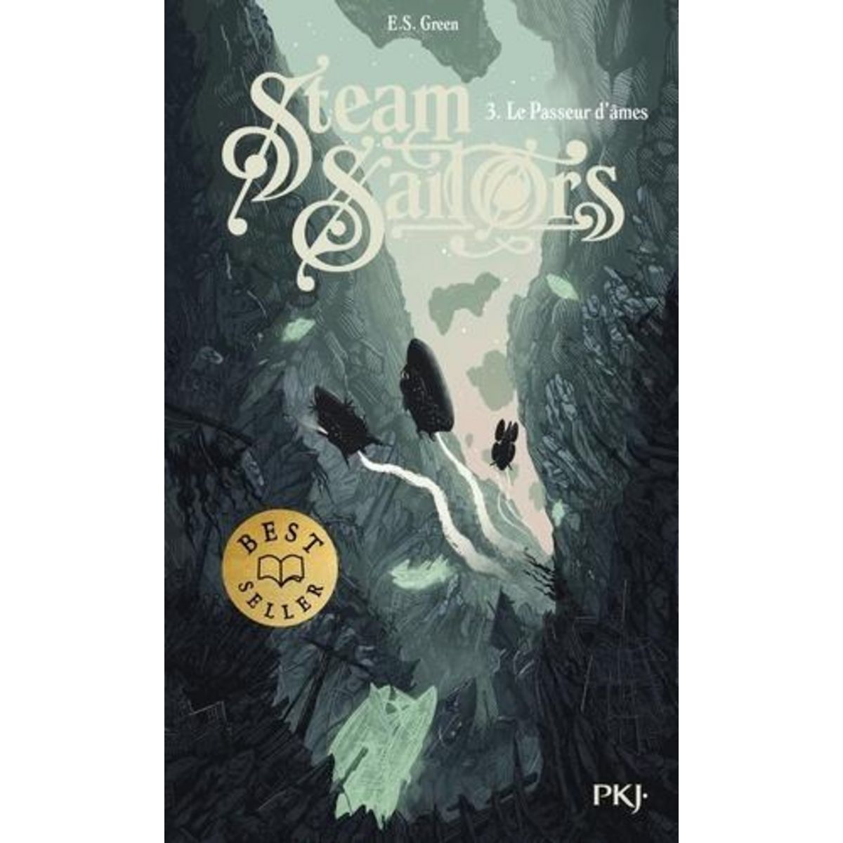 STEAM SAILORS TOME 3 : LE PASSEUR D'AMES, Green Ellie S.