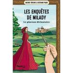 LES ENQUETES DE MILADY TOME 3 : LE PINCEAU DIVINATOIRE, Fontaine Maxime
