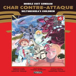 MOBILE SUIT GUNDAM : CHAR CONTRE-ATTAQUE - BELTORCHIKA'S CHILDREN TOME 4 , Sabisi Uroaki