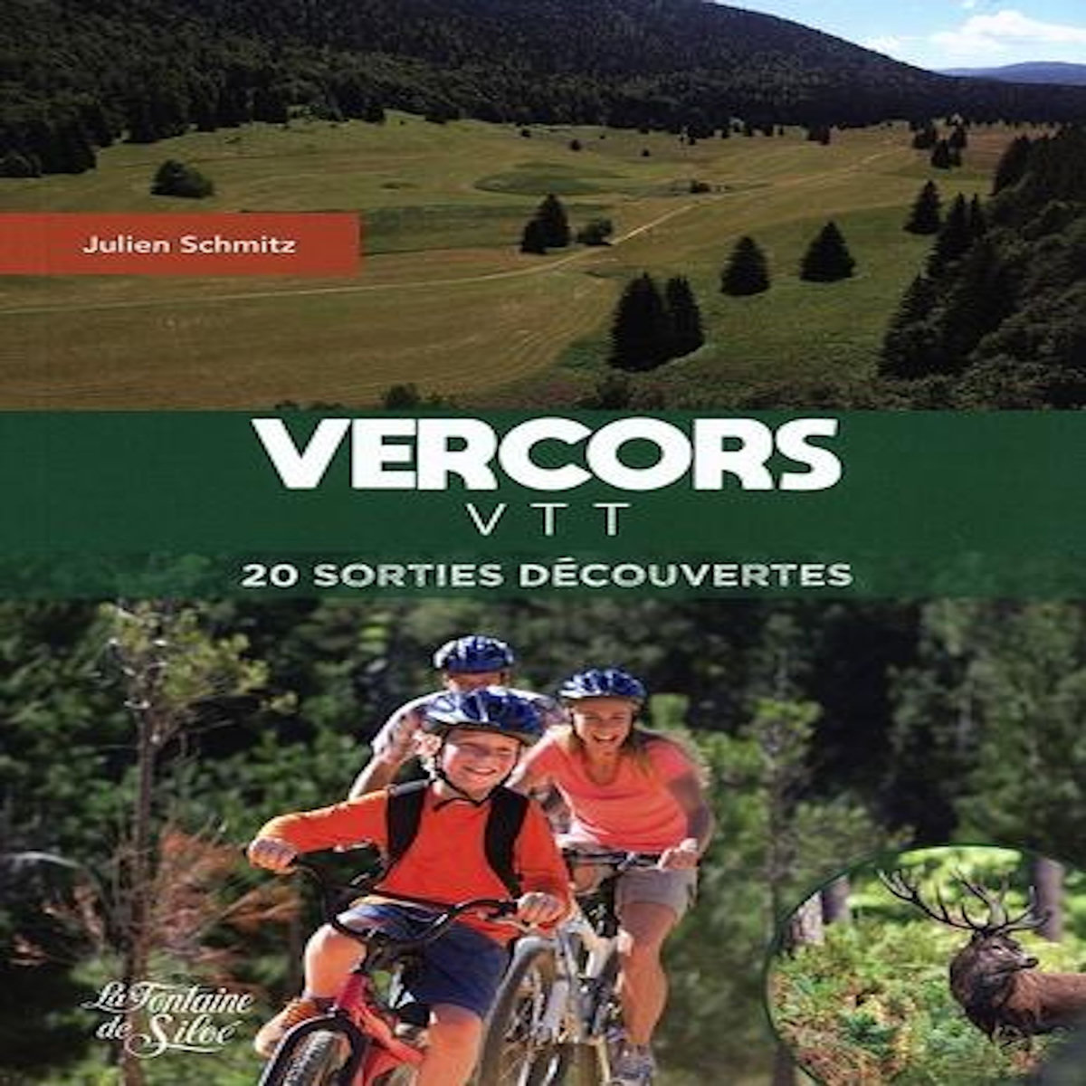 VERCORS VTT. 20 SORTIES DECOUVERTES, Schmitz Julien