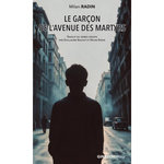 LE GARCON DE L'AVENUE DES MARTYRS, Radin Milan