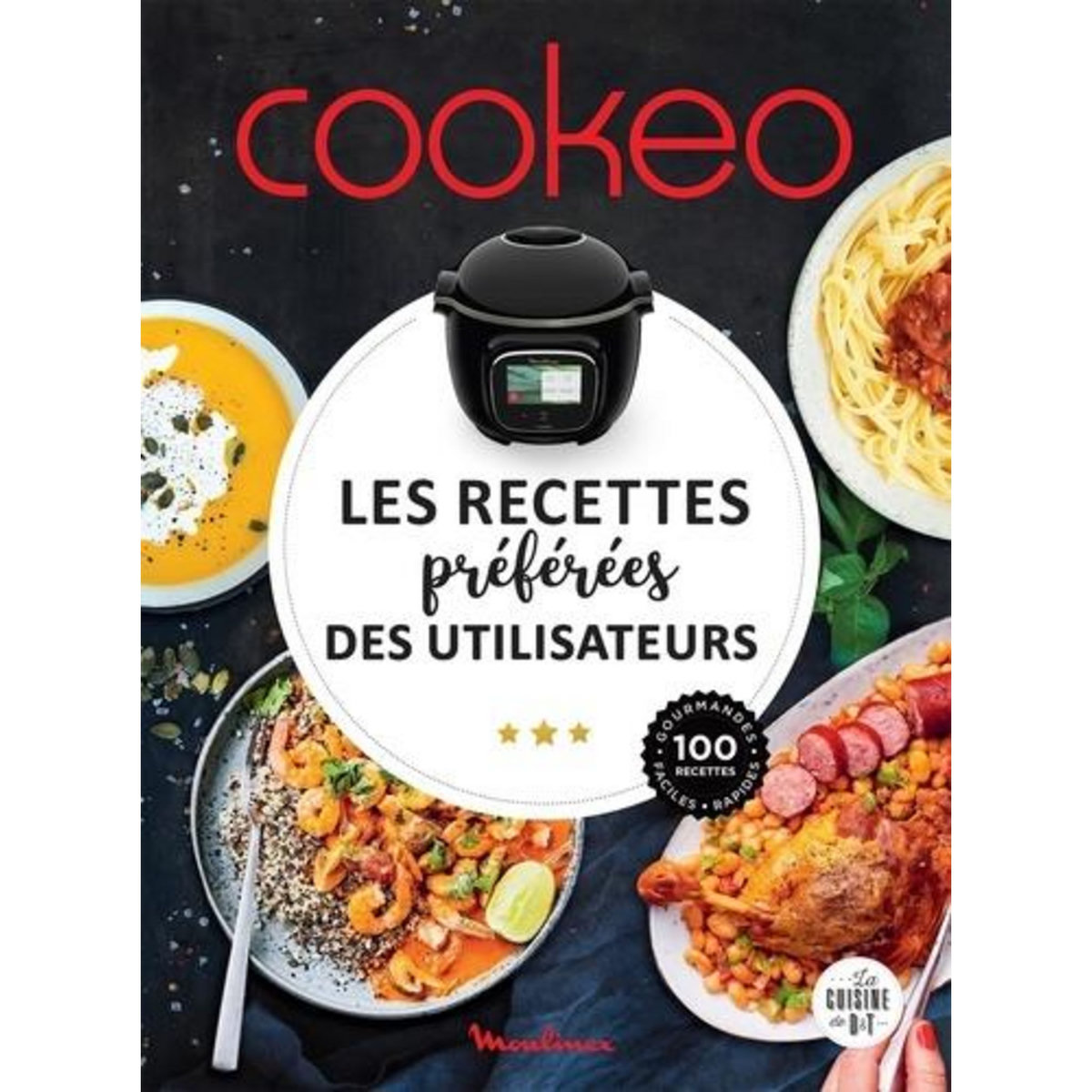 COOKEO. LES RECETTES PREFEREES DES UTILISATEURS, Dessain et Tolra