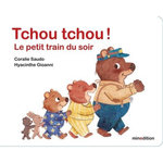 TCHOU TCHOU ! LE PETIT TRAIN DU SOIR, Saudo Coralie