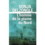 L'HOMME DE LA PLAINE DU NORD, Delzongle Sonja