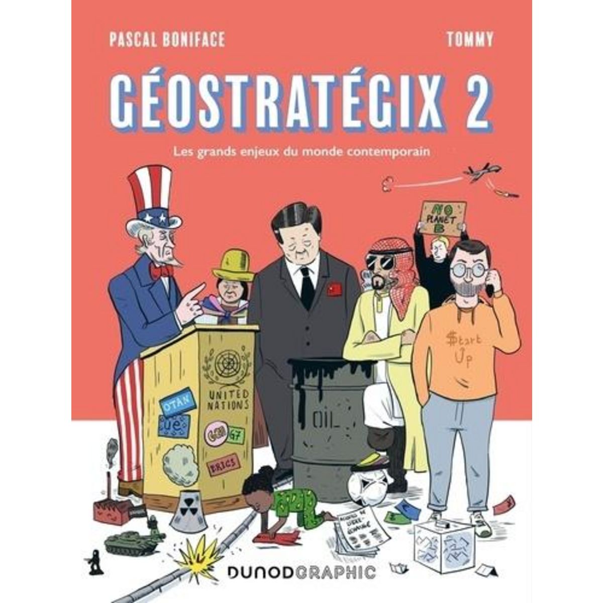 GEOSTRATEGIX. TOME 2, LES GRANDS ENJEUX DU MONDE CONTEMPORAIN, Boniface Pascal