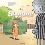 SIMONE TOME 3 : MAIS UN JOUR DANS NOTRE VIE, LE PRINTEMPS REFLEURIRA, Morvan Jean-David