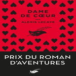 DAME DE COEUR, Lecaye Alexis