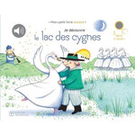 JE DECOUVRE LE LAC DES CYGNES, Renon Delphine