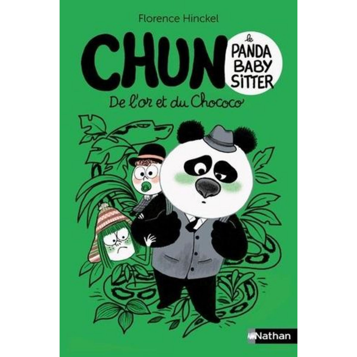 CHUN LE PANDA BABY-SITTER TOME 2 : DE L'OR ET DU CHOCOCO, Hinckel Florence