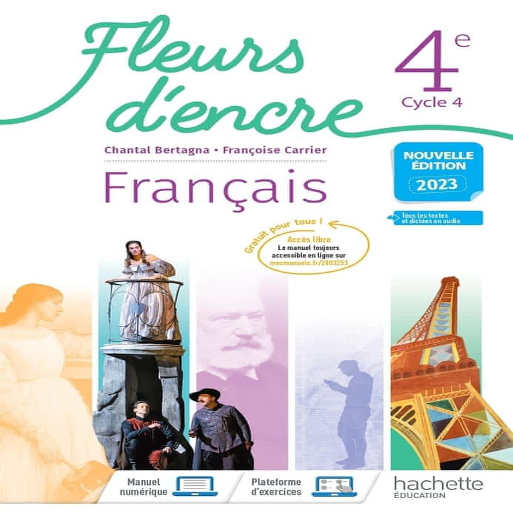 FRANCAIS 4E FLEURS D'ENCRE. LIVRE DE L'ELEVE, EDITION 2023, Bertagna Chantal