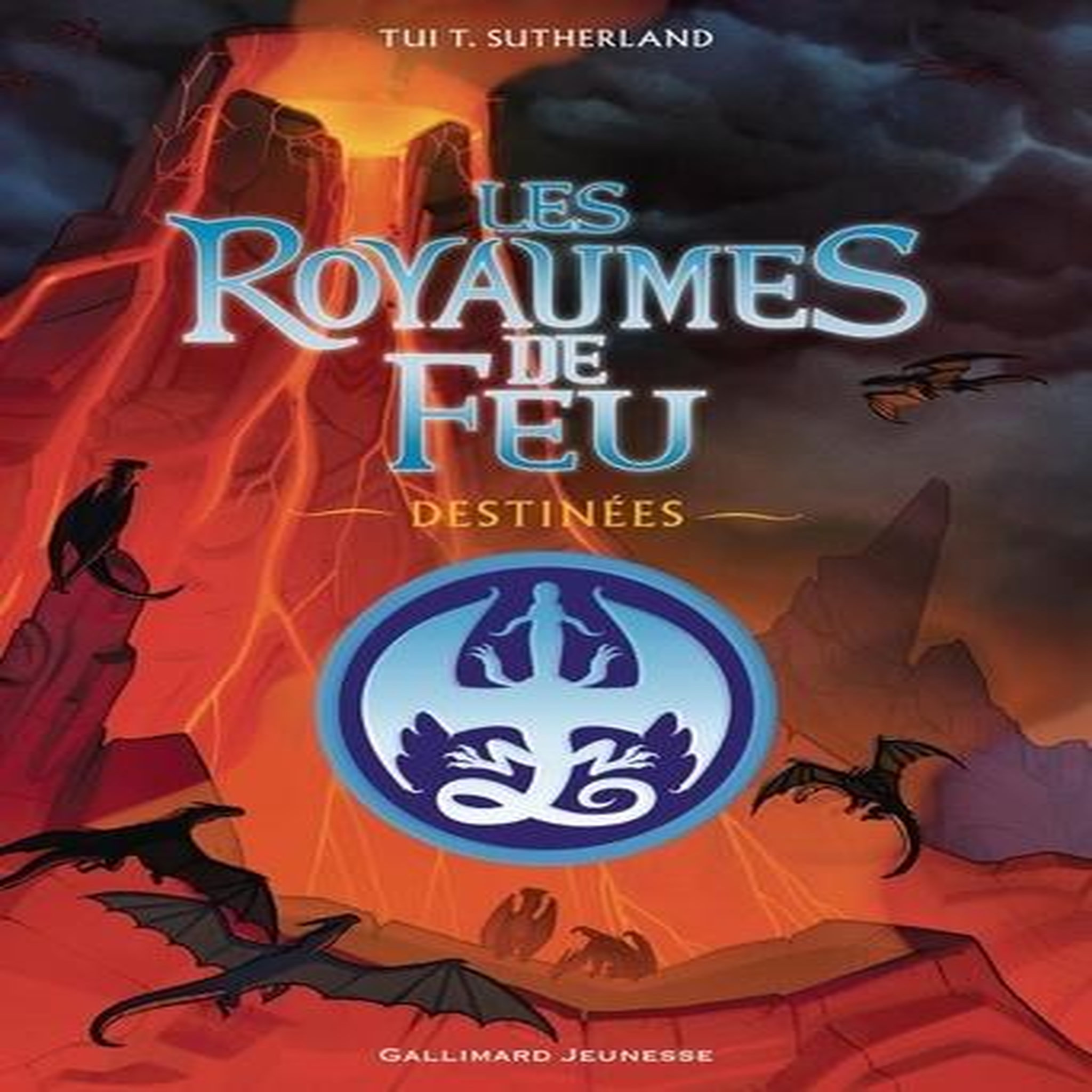 LES ROYAUMES DE FEU : DESTINEES, Sutherland Tui-T