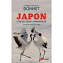  JAPON. L'ENVOL VERS LA MODERNITE - ENTRE TRADITIONS ET RENOUVEAU, Donnet Pierre-Antoine