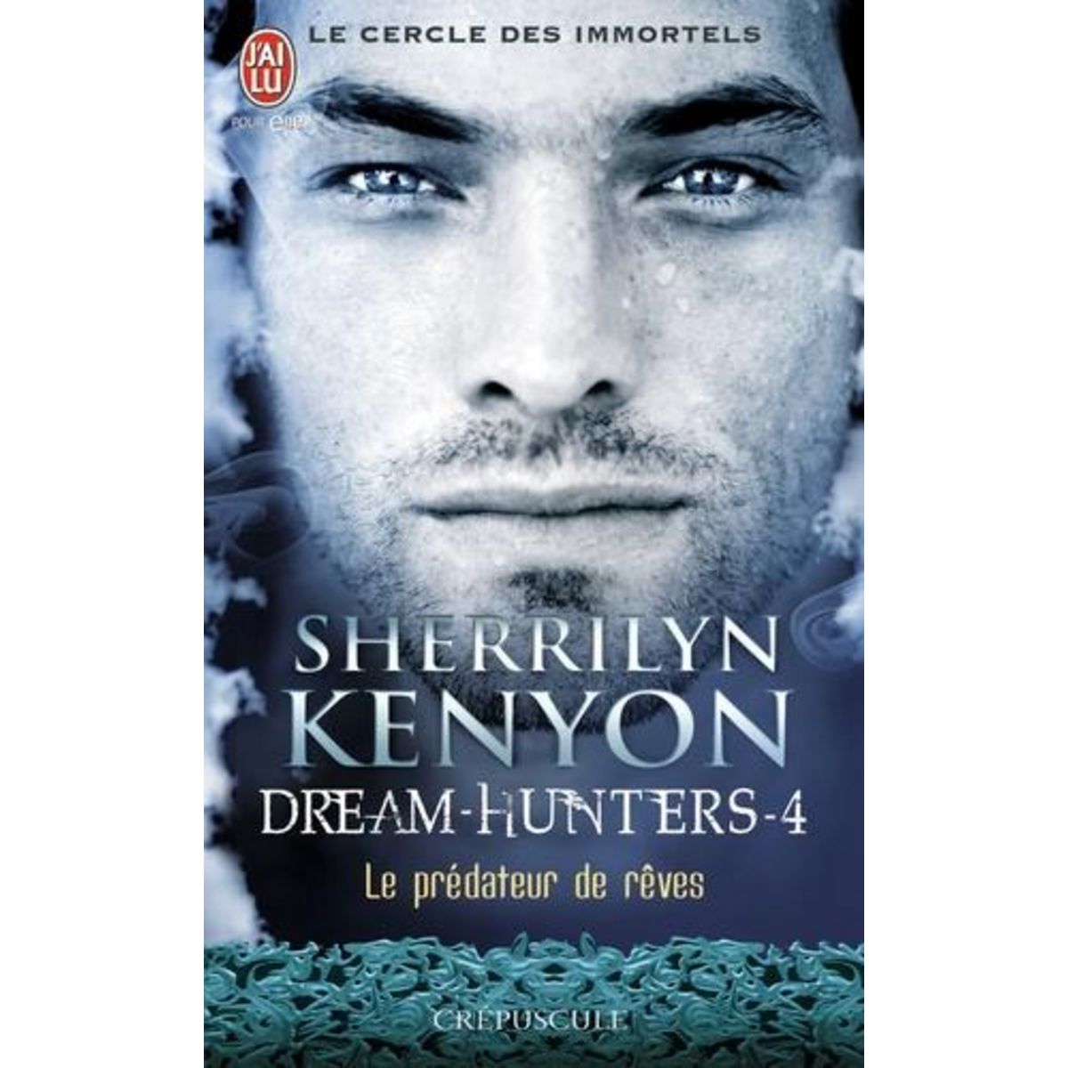 LE CERCLE DES IMMORTELS TOME 4 : LE PREDATEUR DE REVES, Kenyon Sherrilyn