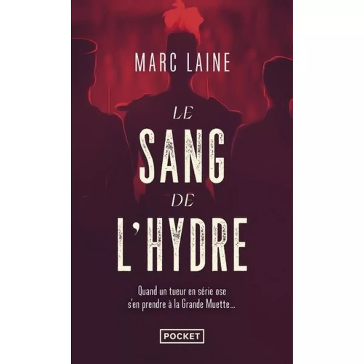  LE SANG DE L'HYDRE, Laine Marc