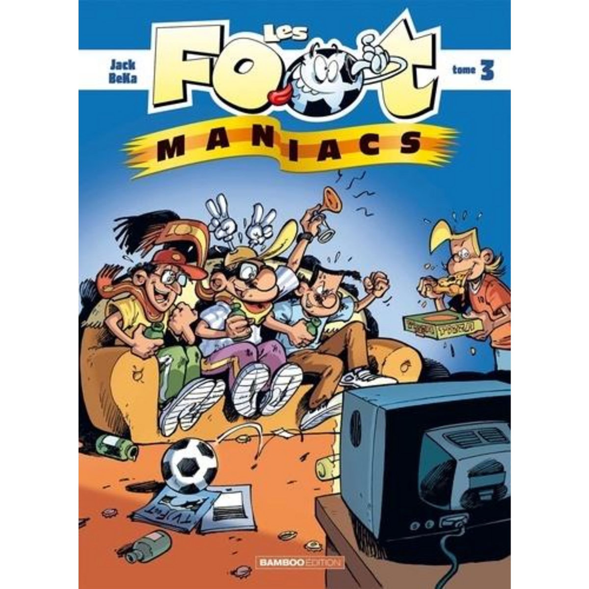LES FOOTMANIACS TOME 3, BeKa