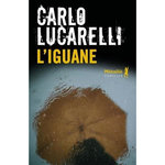 L'IGUANE, Lucarelli Carlo