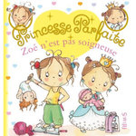 PRINCESSE PARFAITE TOME 20 : ZOE N'EST PAS SOIGNEUSE, Blanchut Fabienne